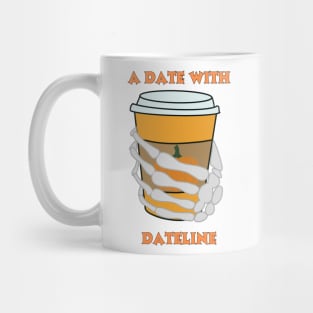 A Date with Dateline Pumpkin Latte Mug